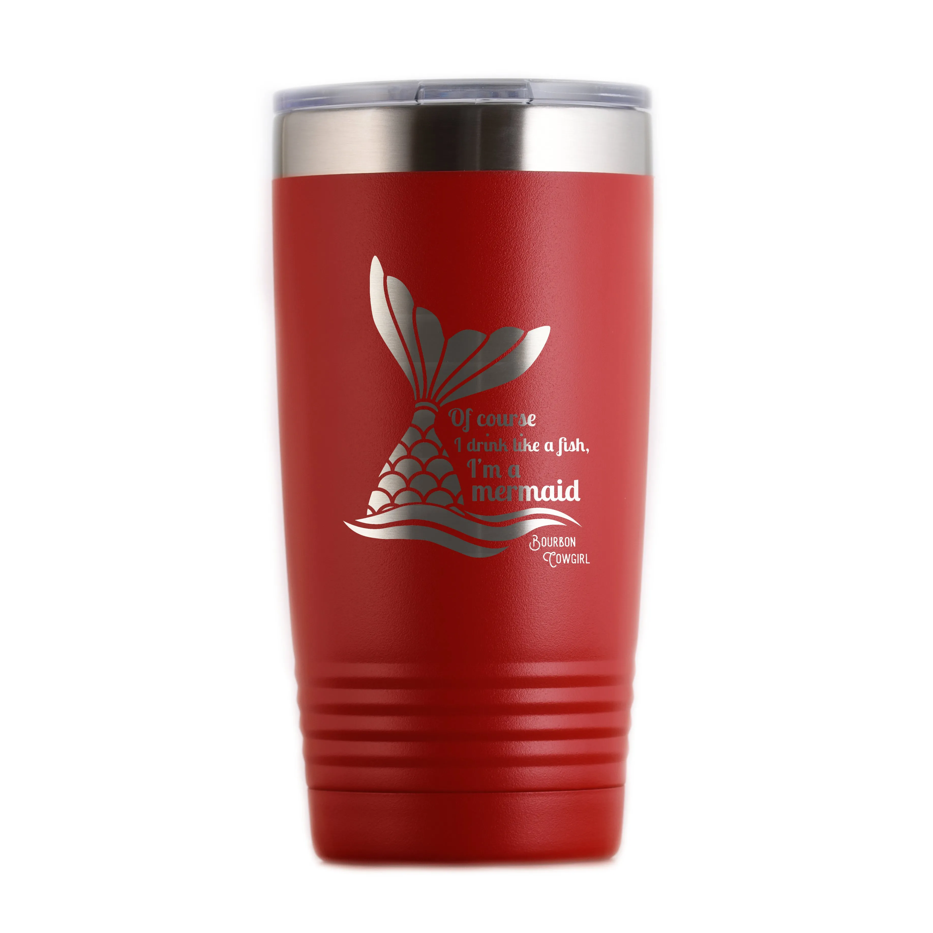 Of Course I Drink Like a Fish, I'm a Mermaid! Travel Coffee Tumbler