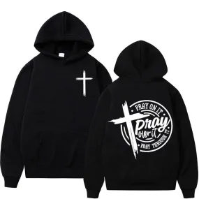 Pray on It Pray Over It Bible Verse Hoodies Men's Clothing Aesthetic Christian Cross Sweatshirt Unisex Fashion Hoodie Streetwear