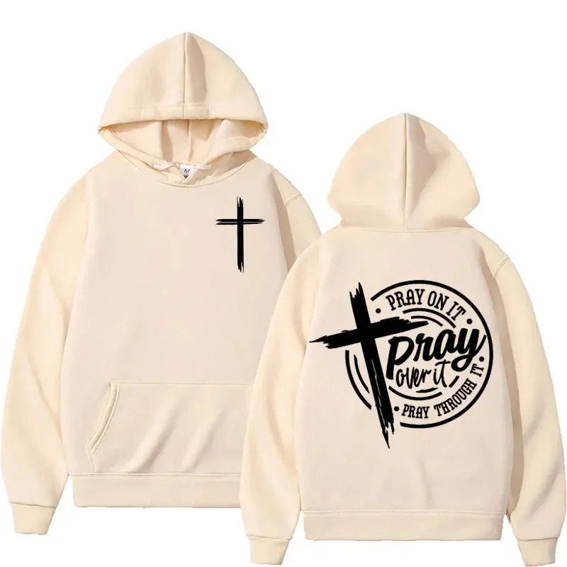 Pray on It Pray Over It Bible Verse Hoodies Men's Clothing Aesthetic Christian Cross Sweatshirt Unisex Fashion Hoodie Streetwear